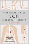 Nuestros males son nuestra historia