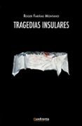 tragedias insulares