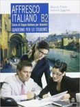 affresco italiano b2 quaderno per lo studente