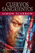 cuervos sangrientos (libro xii de quinto licinio cato)