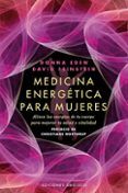 medicina energetica para mujeres alinea las energias de tu cuerp o pa