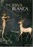La cierva blanca