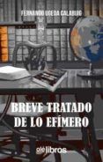 breve tratado de lo efimero