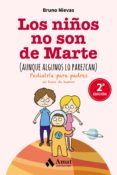 los niños no son de marte (aunque algunos lo parezcan): pediatria para