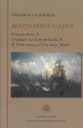 episodios nacionales i primera serie trafalgar la corte de car los