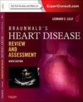 braunwald s heart disease review and assessment expert consult: online