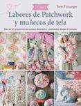 labores de patchwork y munecos de tela