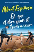el que et dire quan et torni a veure ed especial