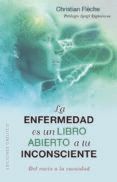 La enfermedad es un libro abierto a tu inconsciente