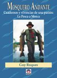mosquero andante