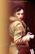 la buena gente