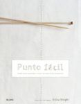 punto facil: taller para aprender a tejer 20 atractivos proyectos