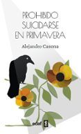 prohibido suicidarse en primavera