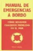 manual de emergencias a bordo  como resolver cualquier problema en el