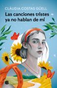 las canciones tristes ya no hablan de mi