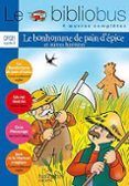 le bibliobus cp-ce1 cycle 2 : 4 oeuvres complètes
