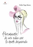 pensamientos de una rubia con la mente despeinada