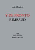 y de pronto rimbaud 66 nuevos poemas
