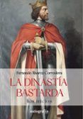 la dinastía bastarda