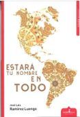 Estará tu nombre en todo