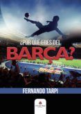 ¿Por qué eres del Barça?
