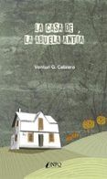 La casa de la abuela Antía