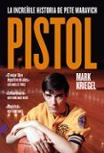 pistol: la increible historia de pete maravich