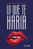 lo que te haria