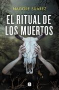 el ritual de los muertos trilogia de los huesos 2