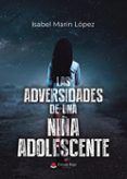 las adversidades de una niña adolescente