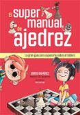 el supermanual de ajedrez