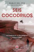 Seis cocodrilos