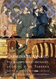 carmina burana ii poemas satirico-morales ludico y de taberna