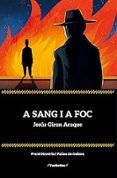 A sang i a foc
