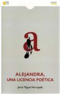 alejandra una licencia poetica