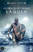 los hijos del rey vikingo saqueo