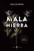mala hierba