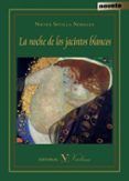 la noche de los jacintos blancos