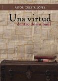 una virtud dentro de un baul