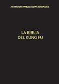 La Biblia del Kung Fu