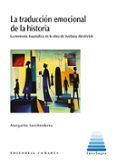 traducción emocional de la historia. la memoria traumática en la obra