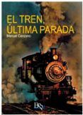 el tren ultima parada