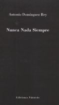 Nunca nada siempre