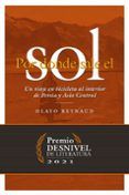 por donde sale el sol premio desnivel de literatura 2021
