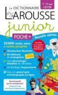 le dictionnaire larousse junior poche + 7-11 ans ce-cm