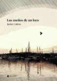Los sueños de un loco
