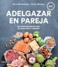 adelgazar en pareja las claves para perder peso de manera facil y sal