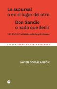 la sucursal o en el lugar del otro don sandio o nada que decir