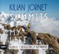 summits of my life suenos y retos en la montana