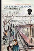 un estado de amor y demencia